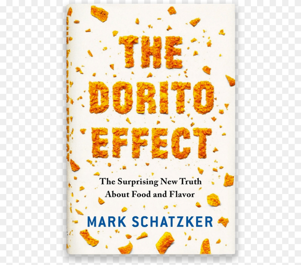 The Dorito Effect Dorito Effect The Surprising New Truth, Advertisement, Book, Poster, Publication Free Png