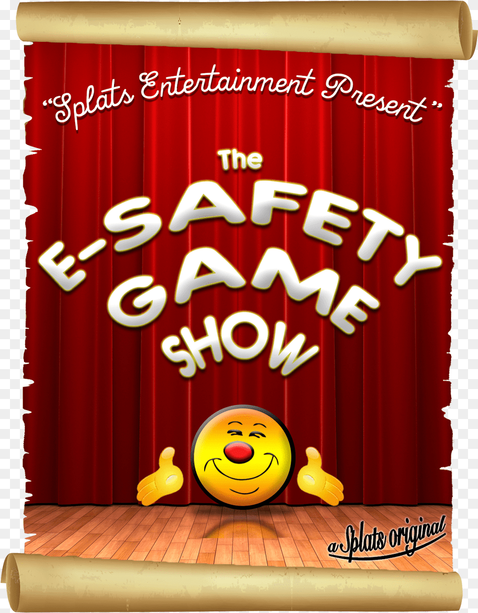 The E Safety Game Show Splats Entertainment Poster Smiley, Face, Head, Person Png Image
