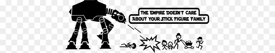 The Empire Doesn39t Care About Your Stick Figure Family Empire Doesn T Care About Your Stick Figure Family, Gray Free Png Download