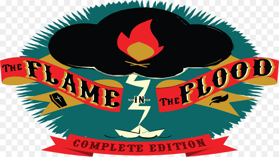 The Flame In The Flood, Advertisement, Emblem, Logo, Poster Free Png Download
