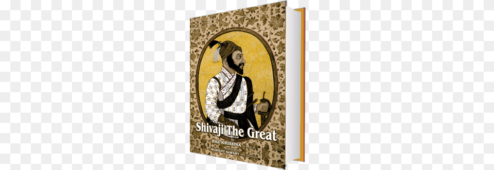 The Founder Of Maratha Empire Posterazzi Shivaji C1627 1680 Nfounder Of The Maratha, Book, Publication, Adult, Female Png
