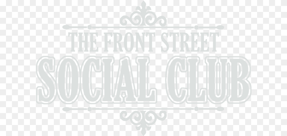 The Front Street Social Club, Text, Logo Png