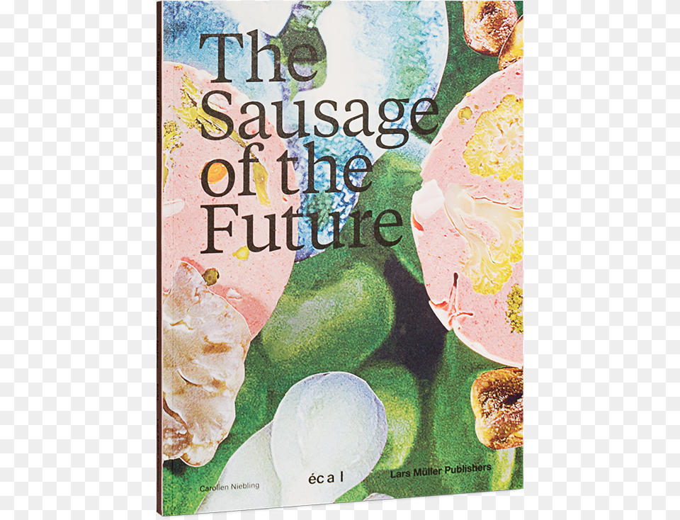 The Future Of The Sausage Book Sausage Book Ecal, Publication, Advertisement, Poster, Bread Free Png Download