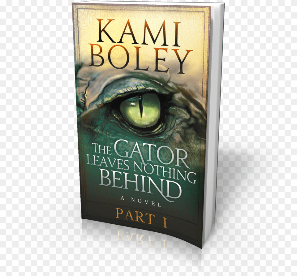 The Gator Leaves Nothing Behind Part I The Gator Leaves Nothing Behind Part I, Book, Novel, Publication Png Image