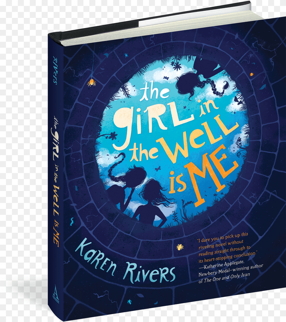 The Girl In The Well Is Me Girl In The Well Is Me Book Free Transparent Png