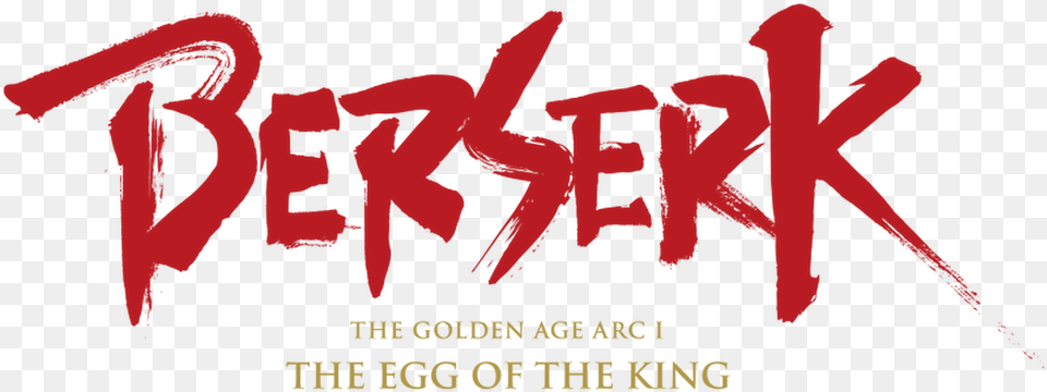 The Golden Age Arc I Berserk Golden Age Logo, Advertisement, Poster, Text, Person Png