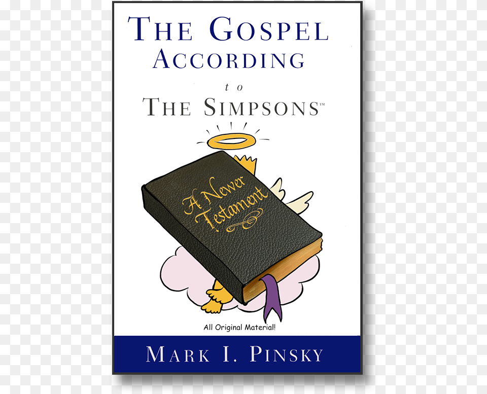 The Gospel According To The Simpsons Gospel According To The Simpsons By Mark I Pinsky, Book, Publication, Novel, Accessories Free Transparent Png