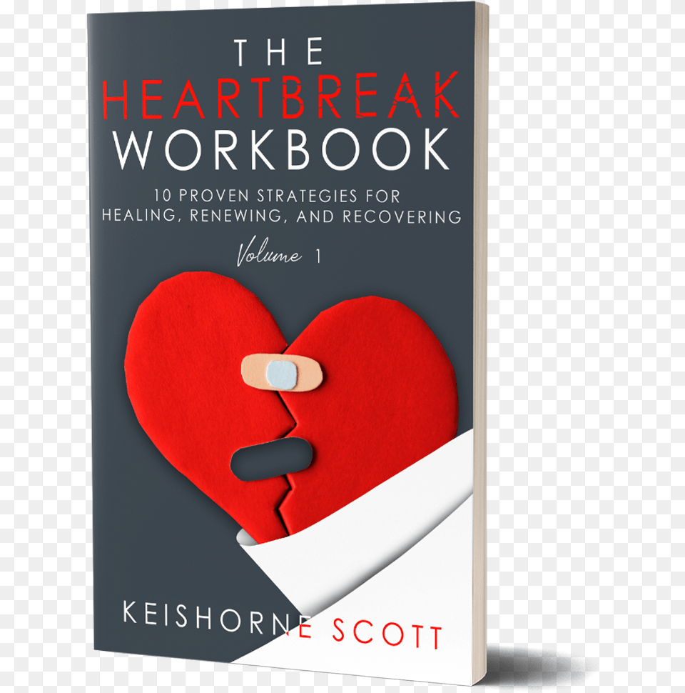 The Heartbreak Workbook Heart, Book, Publication, Advertisement, Poster Png