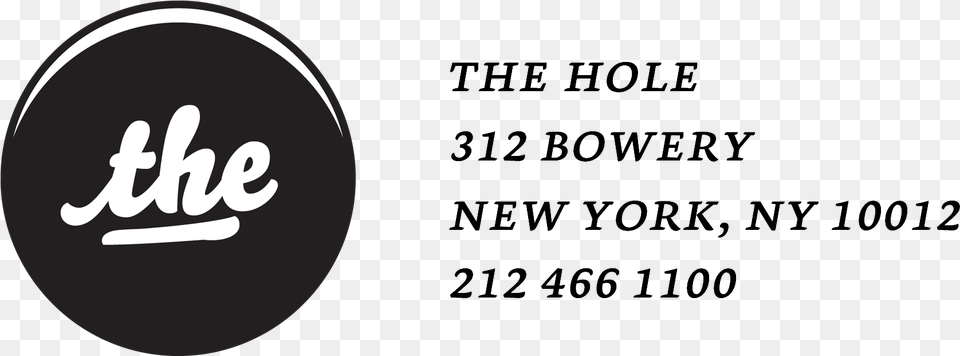 The Hole Nyc Hole 312 Bowery Nyc, Logo Png
