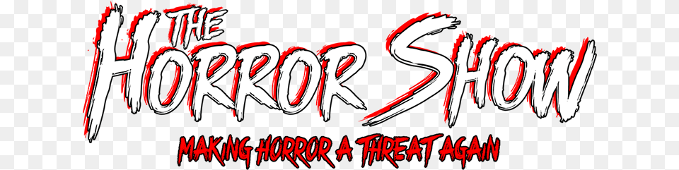 The Horror Show A Horror Movie Podcast, Text, Logo Png Image