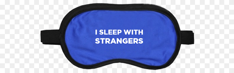 The I Sleep With Strangers Eye Mask Pencil Case, Accessories, Goggles, Clothing, Hardhat Free Png Download