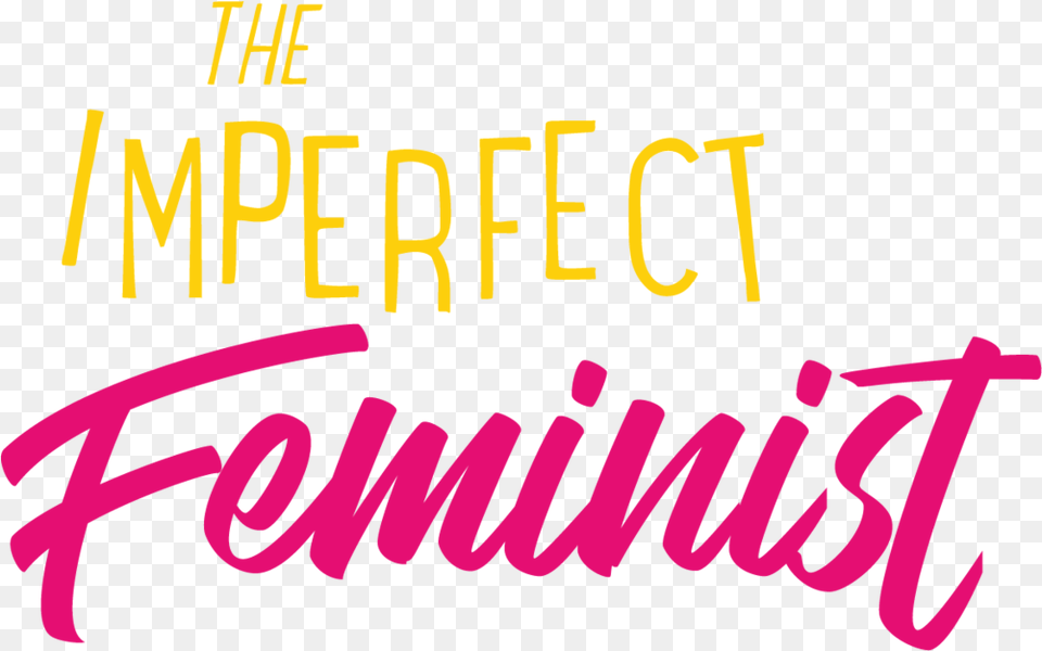 The Imperfect Feminist, Text, Dynamite, Weapon Png