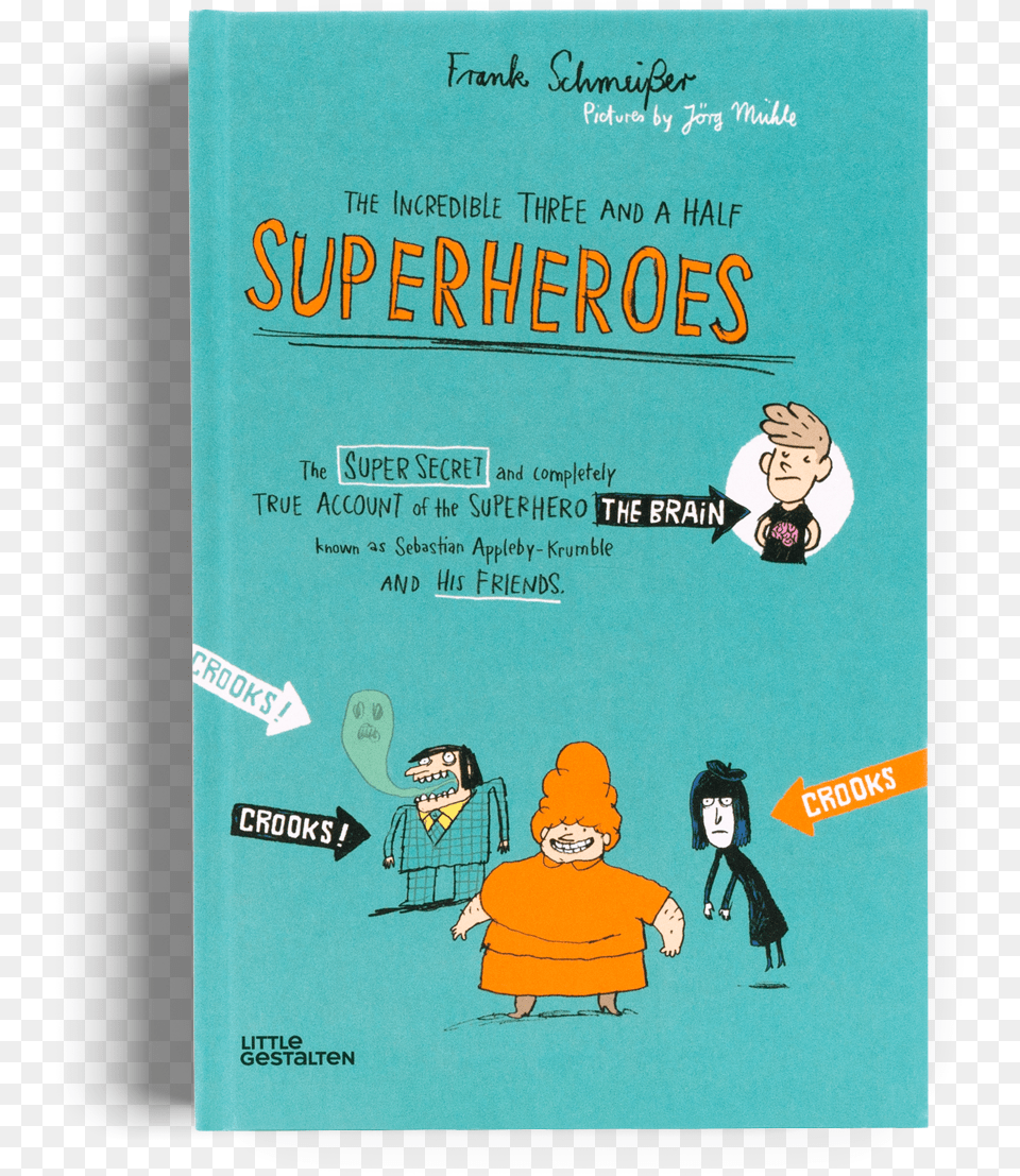 The Incredible Three And A Half Superheroesclass Graphic Design, Advertisement, Book, Poster, Publication Free Png