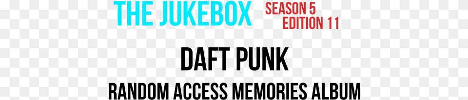 The Jukebox E5 E11 Daft Punk Random Access Memories Convert Quotes, Text, Blackboard Free Transparent Png