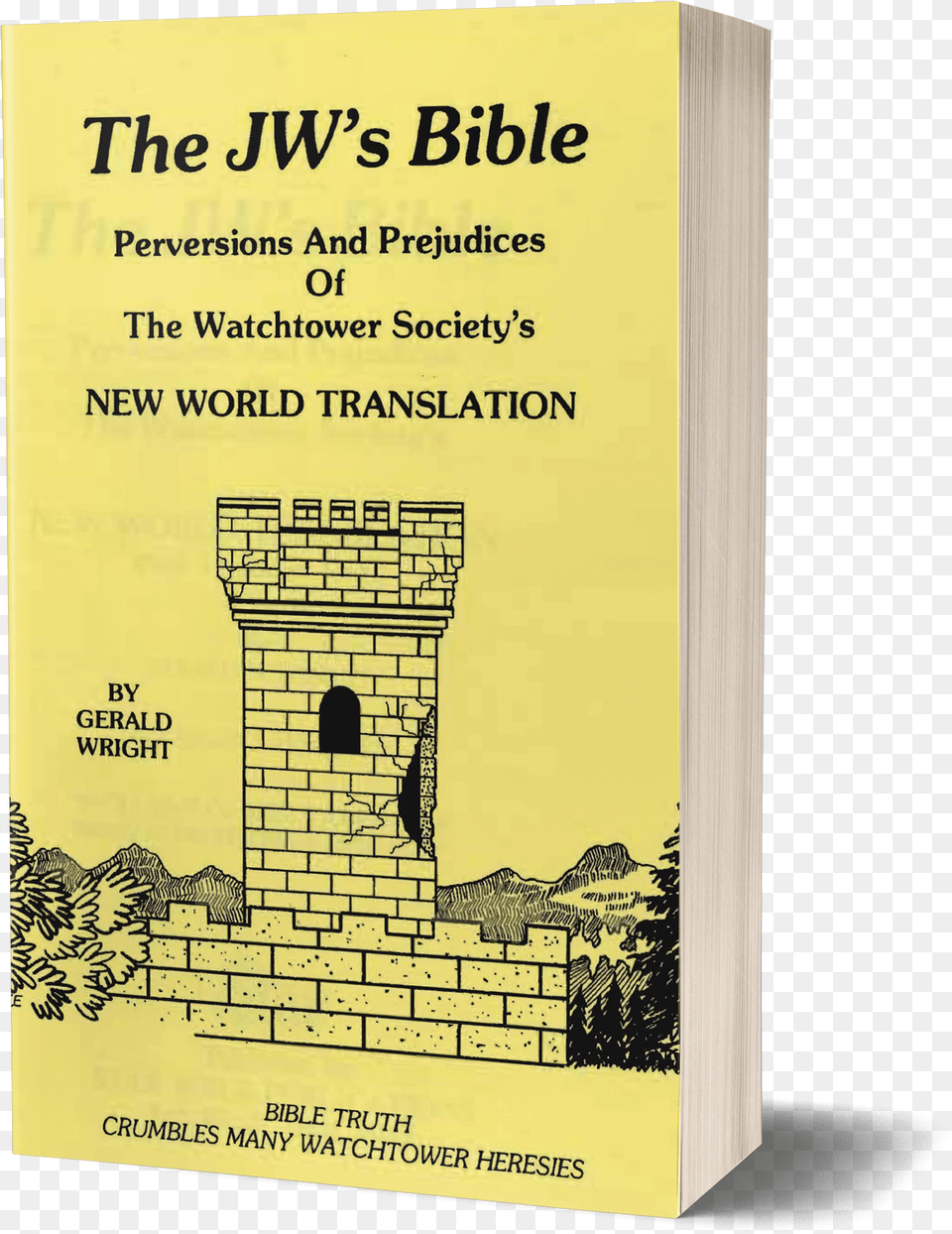 The Jw S Bible By Gerald Wright Poster, Book, Brick, Publication, Advertisement Free Png Download