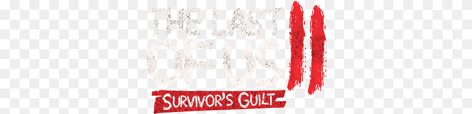The Last Of Us Ii Fan Project Calligraphy, Text, Face, Head, Person Free Png Download