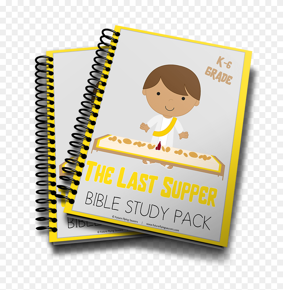 The Last Supper Bible Study Pack Futureflyingsaucers, Advertisement, Baby, Person, Poster Png Image