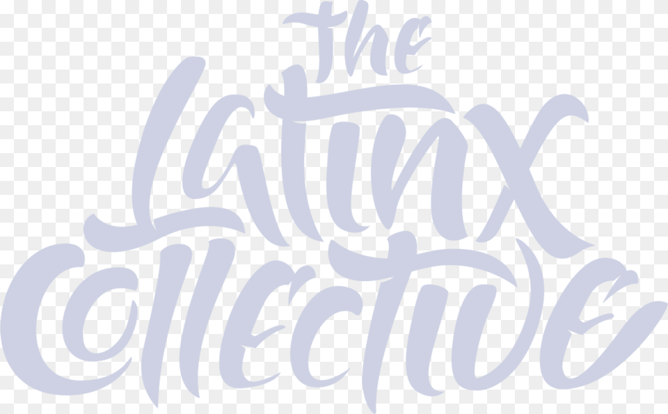 The Latinx Collective, Calligraphy, Handwriting, Text Free Transparent Png