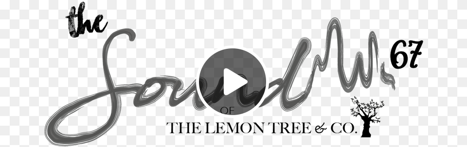 The Lemon Tree 067 Selected Mixed By Mixcloud, Handwriting, Text, Smoke Pipe Png Image