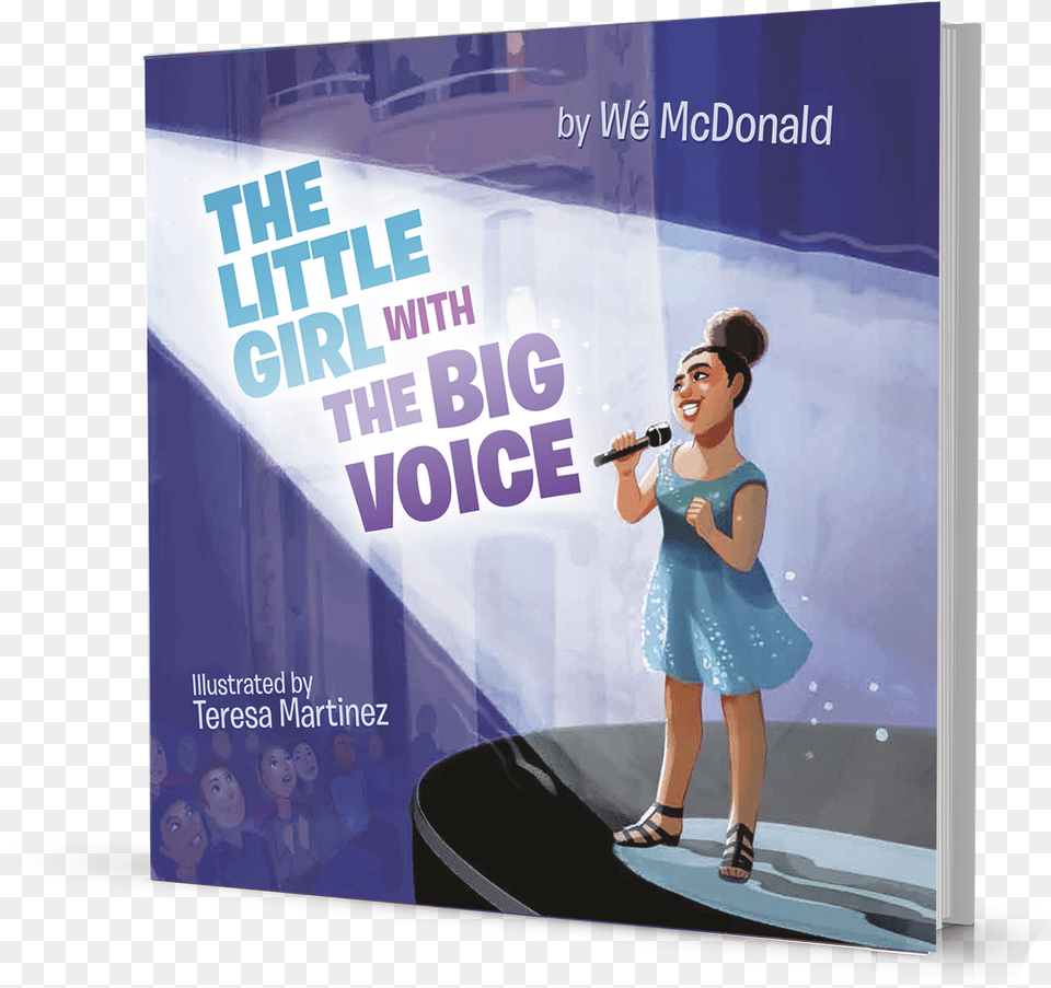 The Little Girl With The Big Voice Little Girl With The Big Voice, Advertisement, Adult, Female, Person Png