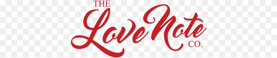 The Love Note Company Calligraphy, Beverage, Coke, Soda, Dynamite Png