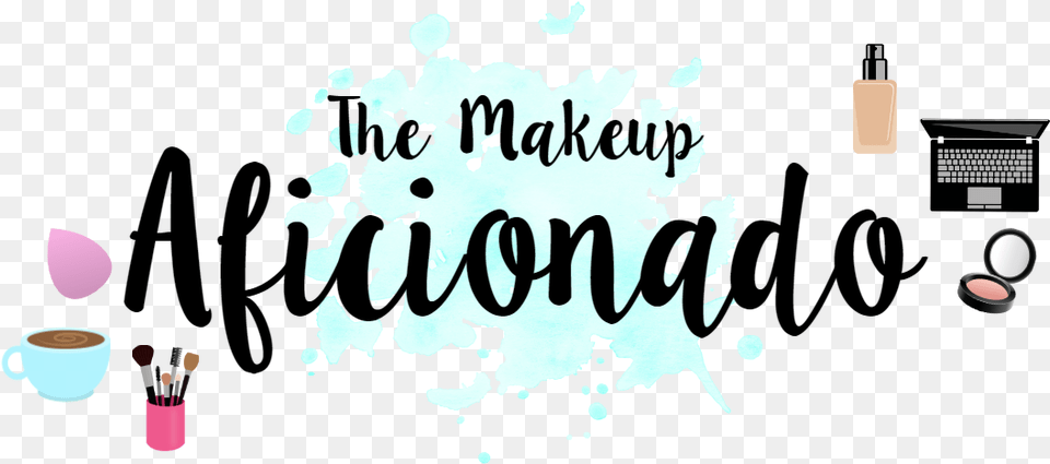 The Makeup Aficionado Calligraphy, Cosmetics, Lipstick, Beverage, Coffee Png Image