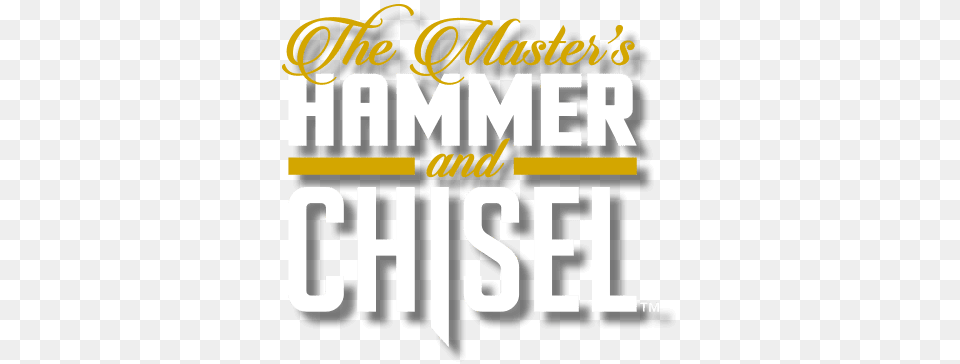 The Masters Hammer Amp Chisel Chisel, Book, Publication, Advertisement, Text Free Png