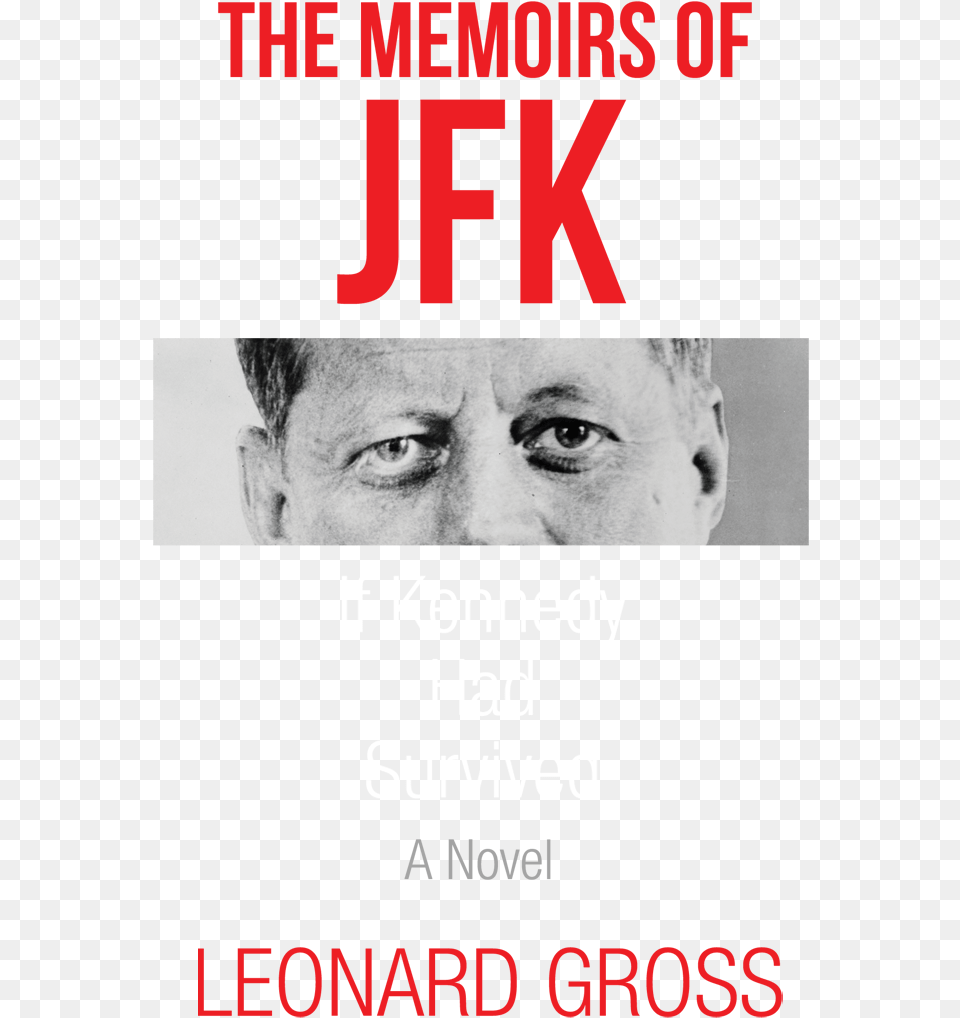 The Memoirs Of Jfk Imagines That John Fitzgerald Kennedy John F Kennedy 1917 1963 N35th President Anvas Art, Advertisement, Book, Publication, Poster Free Transparent Png