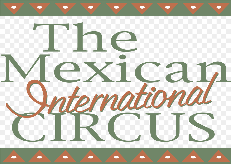 The Mexican International Circus Logo Transparent Axys, Text, Book, Publication Png