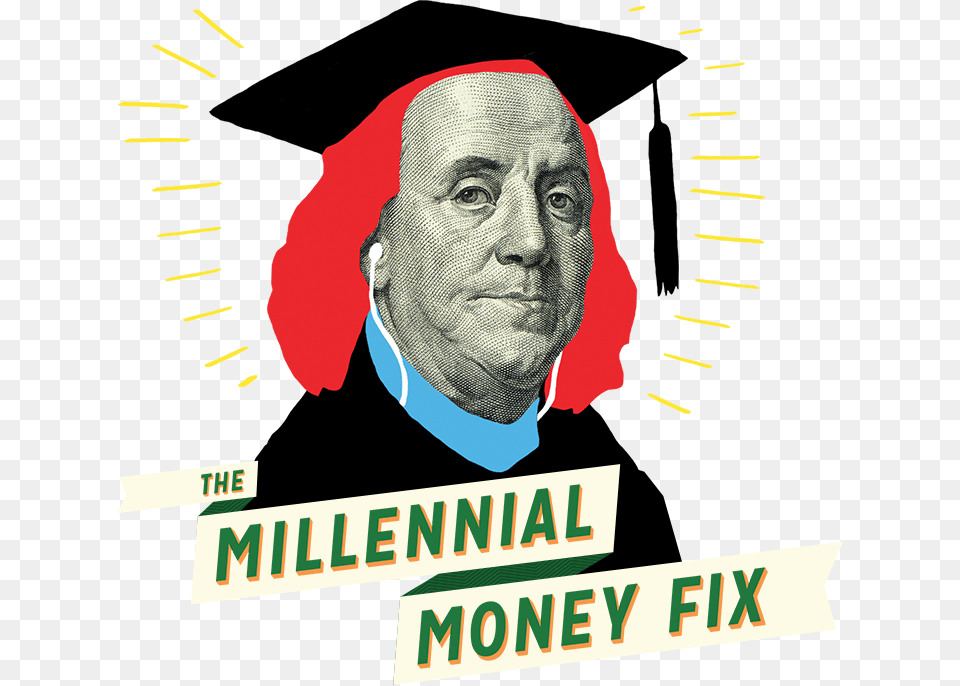 The Millennial Money Fix Academic Dress, Advertisement, Poster, Person, People Png Image