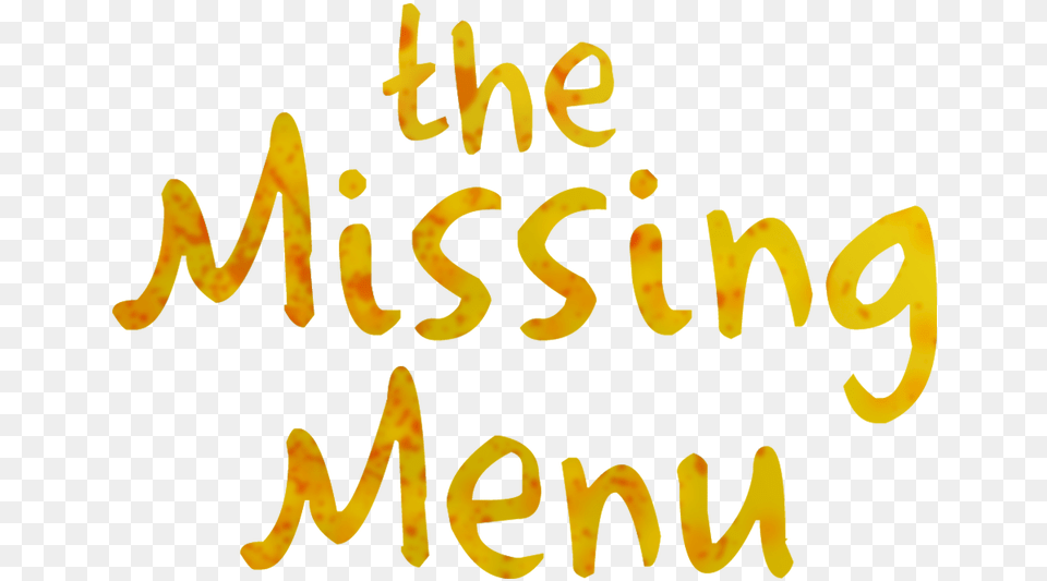 The Missing Menu Calligraphy, Text, Handwriting Png Image