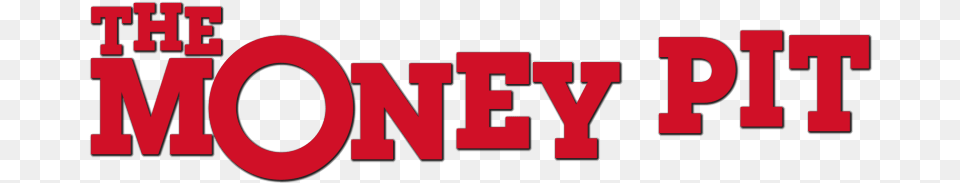 The Money Pit Movie Logo Money Pit, Text, Light Free Png