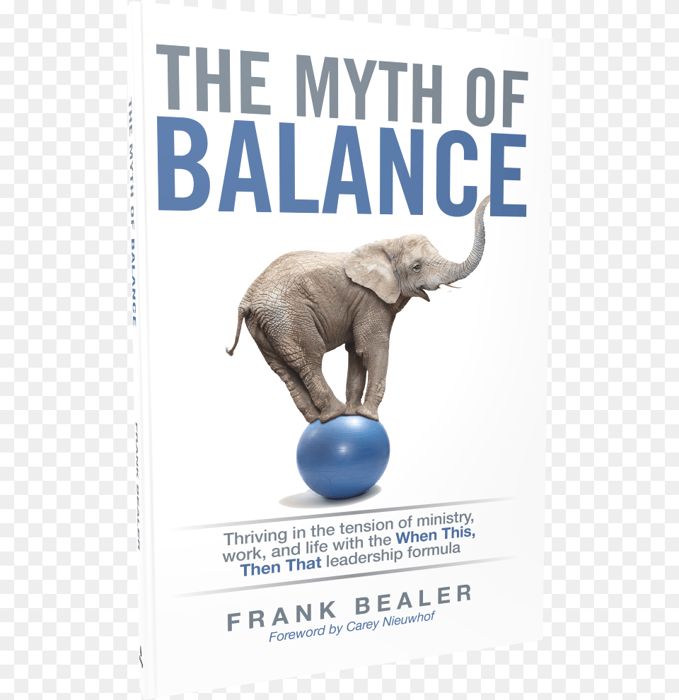 The Myth Of Balance Indian Elephant, Advertisement, Poster, Animal, Mammal Png