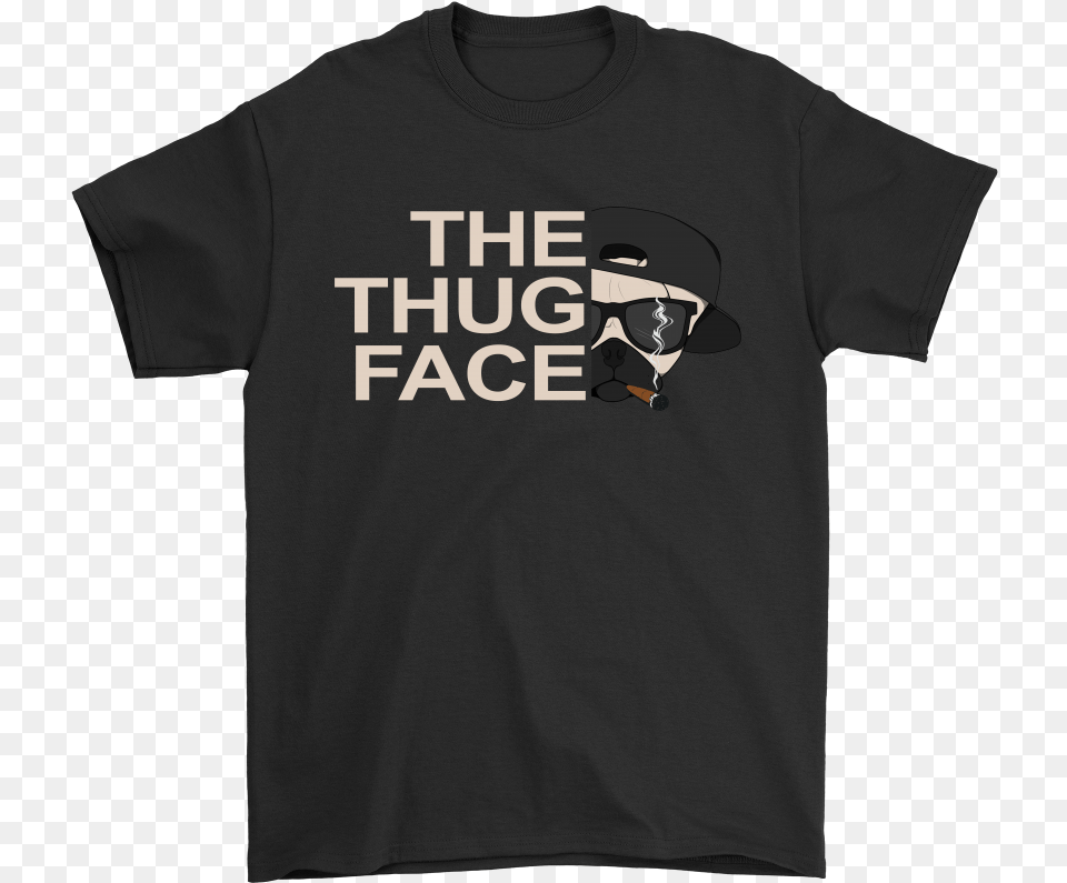 The North The Thug Face Pug Dog Shirts Next Three Days 2010, Clothing, T-shirt, Shirt, Head Png