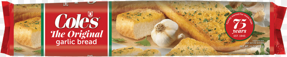 The Original Garlic Bread Cole39s Quality Foods, Food, Lunch, Meal, Advertisement Png Image