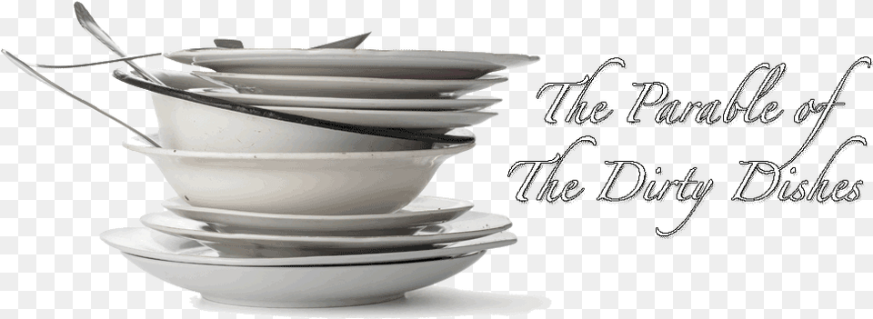 The Parable Of The Dirty Dishes Dirty Dishes On Sink, Saucer, Bowl, Cutlery, Soup Bowl Png