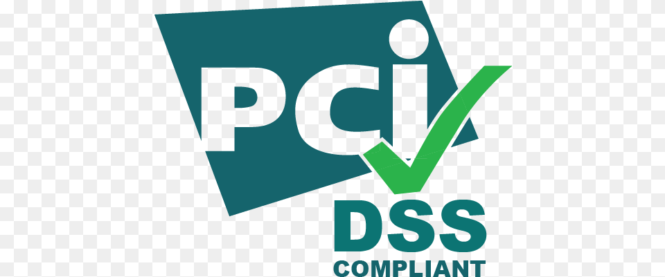 The Payment Card Data Security Standard Provides A Pci Dss Compliant Logo, Advertisement, Poster, Text, Symbol Free Transparent Png