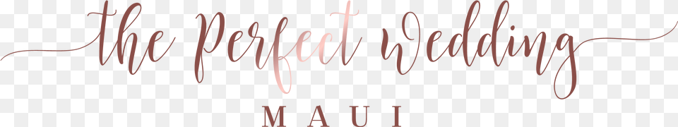 The Perfect Wedding Maui Calligraphy, Handwriting, Text, Blackboard Free Png Download
