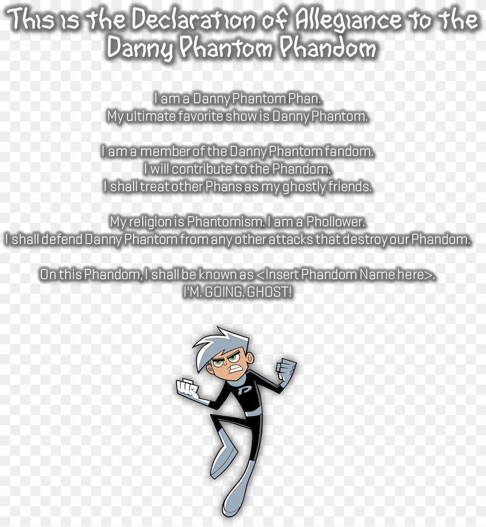 The Pledge Of Allegiance To The Danny Phantom Phandom Pledge Of Allegiance, Person, Advertisement, Poster, Face Png Image