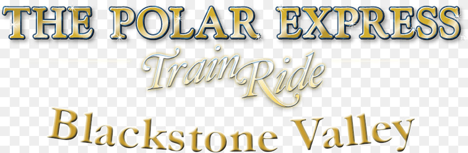 The Polar Express Train Ride Blackstone Valley Rhode Calligraphy, Text, People, Person Free Png Download