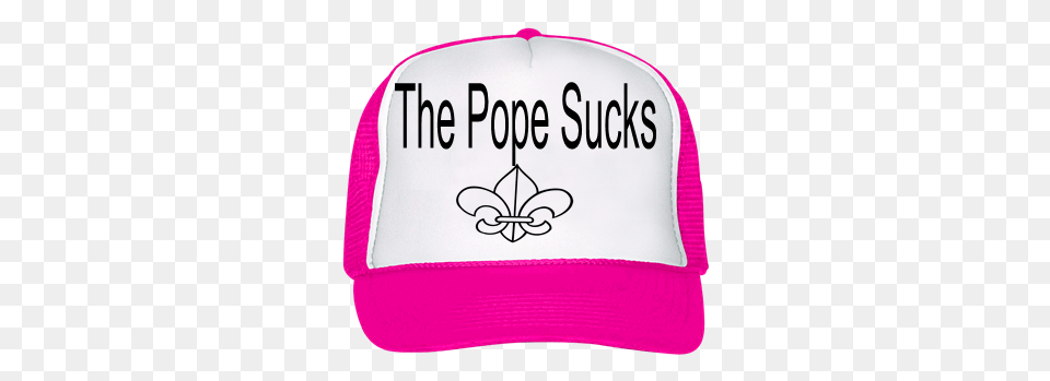 The Pope Sucks, Baseball Cap, Cap, Clothing, Hat Free Transparent Png