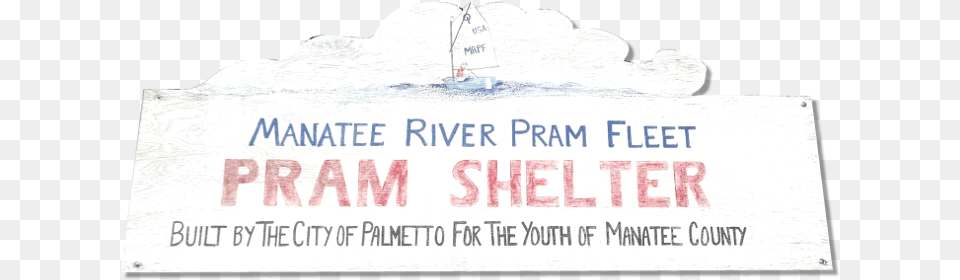 The Pram Fleet Has A Long And Rich History In Manatee, Boat, Transportation, Vehicle, Person Png Image