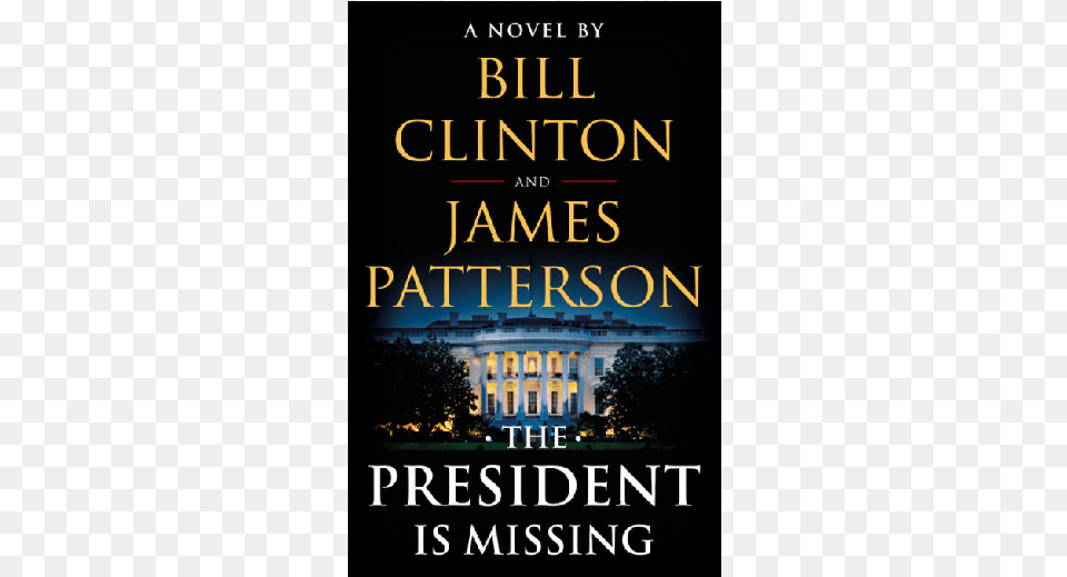 The President Is Missing Poster, Book, Novel, Publication, Scoreboard Free Png Download