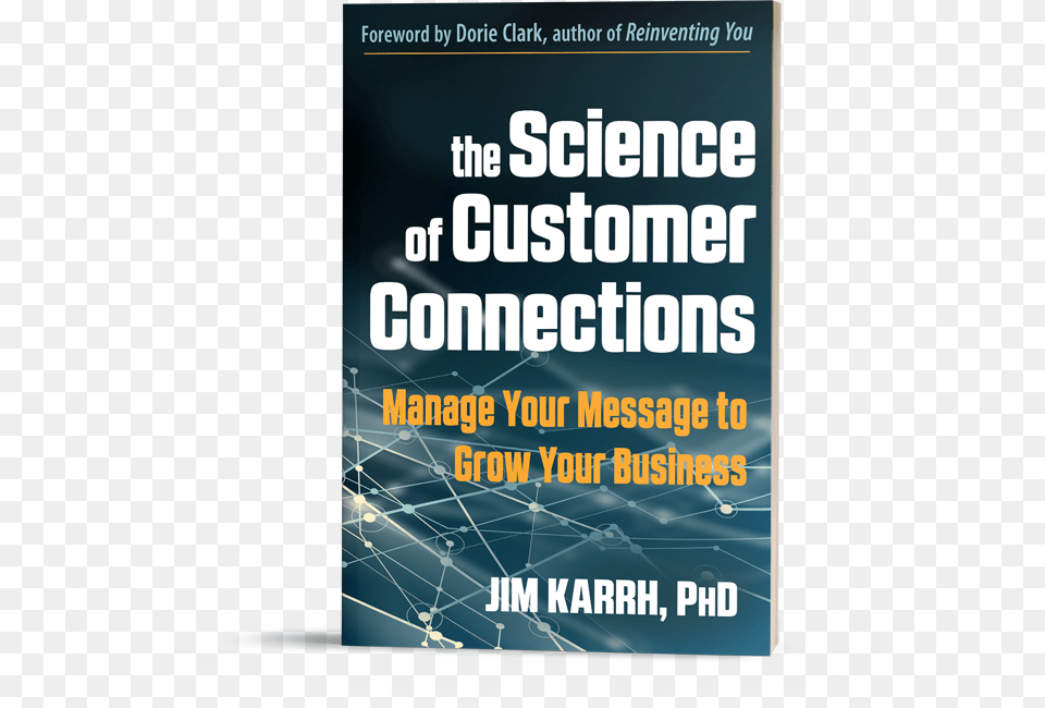 The Science Of Customer Connections By Jim Karrh Poster, Advertisement, Book, Publication Free Png