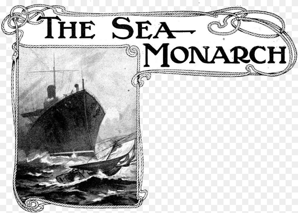The Sea Monarch Ship, Book, Publication, Boat, Transportation Free Png Download