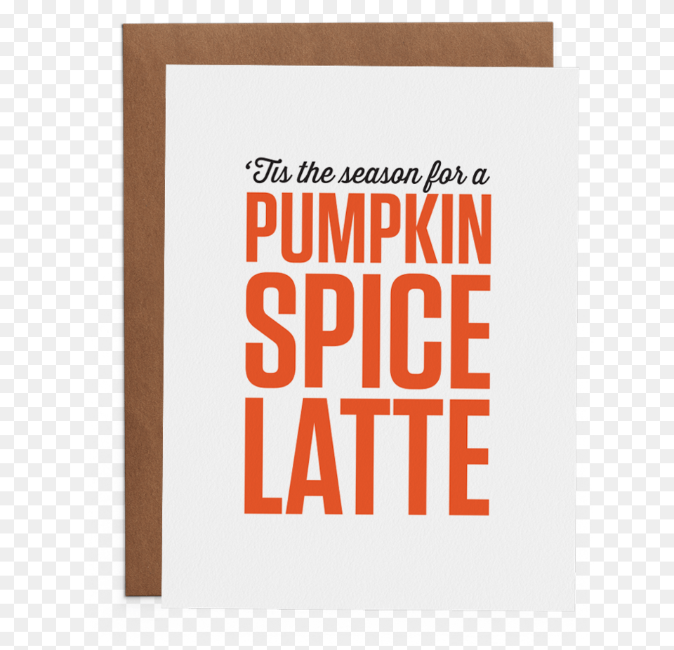 The Season For A Pumpkin Spice Latte Atwater Pumpkin Spice Latte, Advertisement, Poster, Page, Text Png Image
