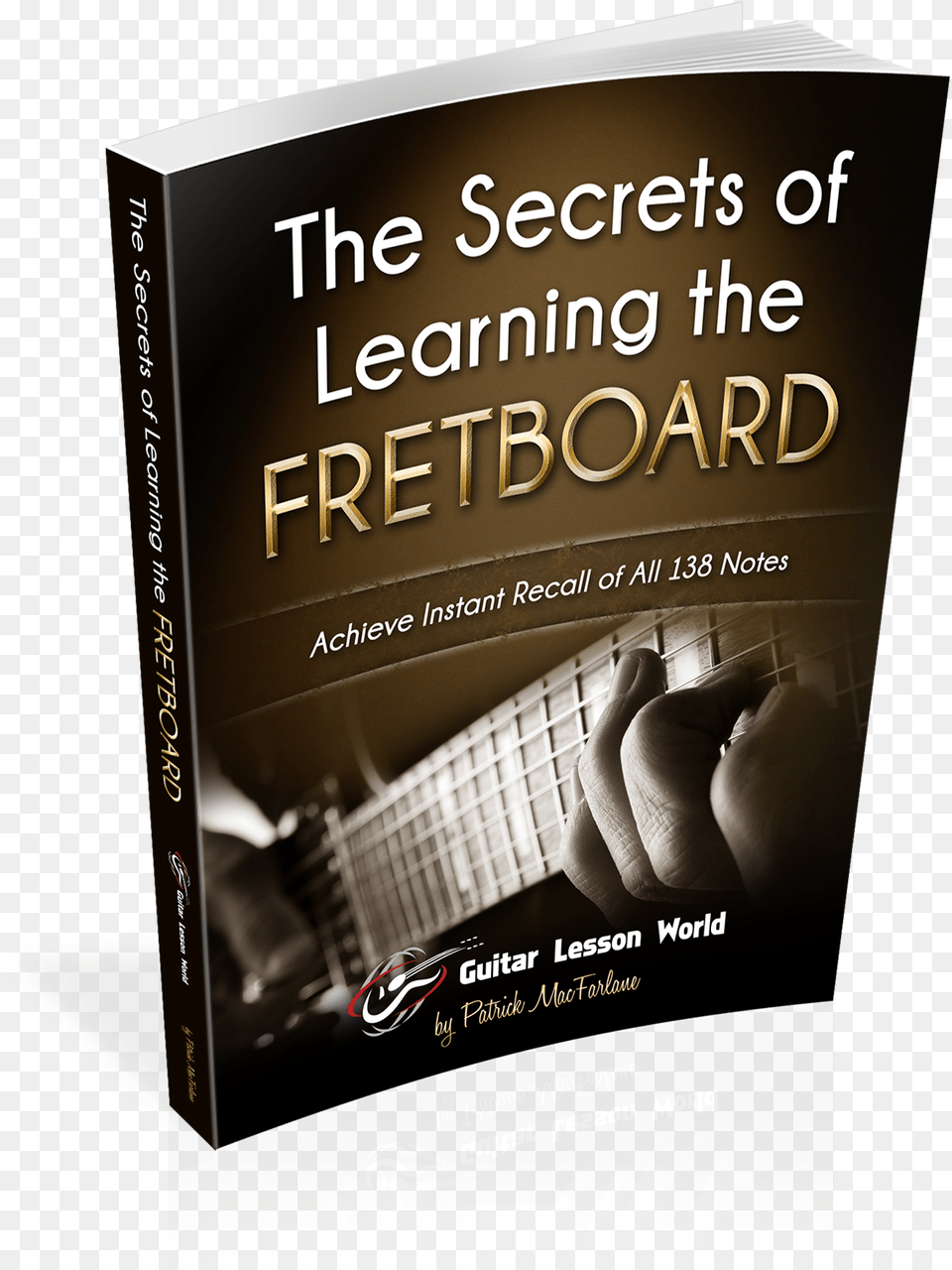 The Secrets Of Learning The Fretboard Book Flyer, Advertisement, Poster, Publication, Baby Free Png Download