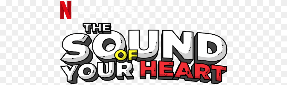 The Sound Of Your Heart Netflix Official Site Graphics, Scoreboard, Text Free Transparent Png