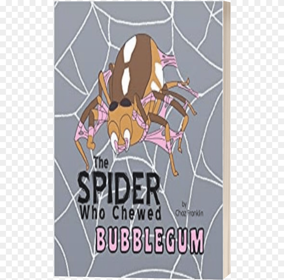 The Spider Who Chewed Bubblegum By Chaz Franklin Graphic Design, Baby, Person, Animal, Invertebrate Free Png