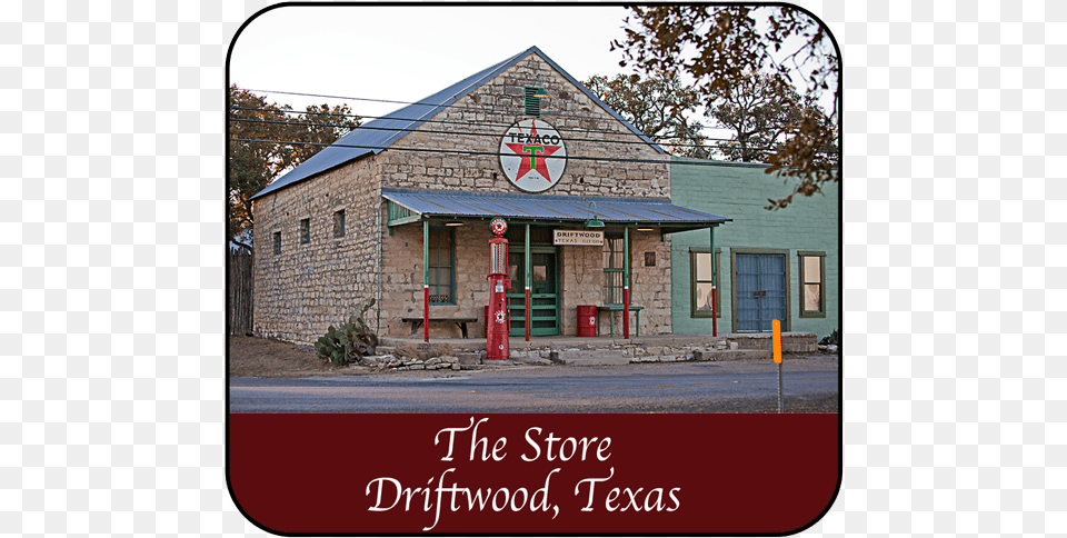 The Store In Driftwood Texas Driftwood Texas, Gas Pump, Machine, Pump, Gas Station Png